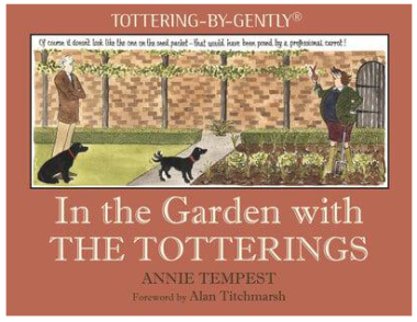 In the Garden with The Totterings by Annie Tempest